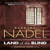 Land of the Blind Inspector Ikmen Mystery 17 by Barbara Nadel... 9781472213785