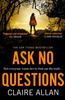 The Ask No Questions Book