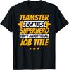 TEAMSTER Funny Humor Gift T-Shirt