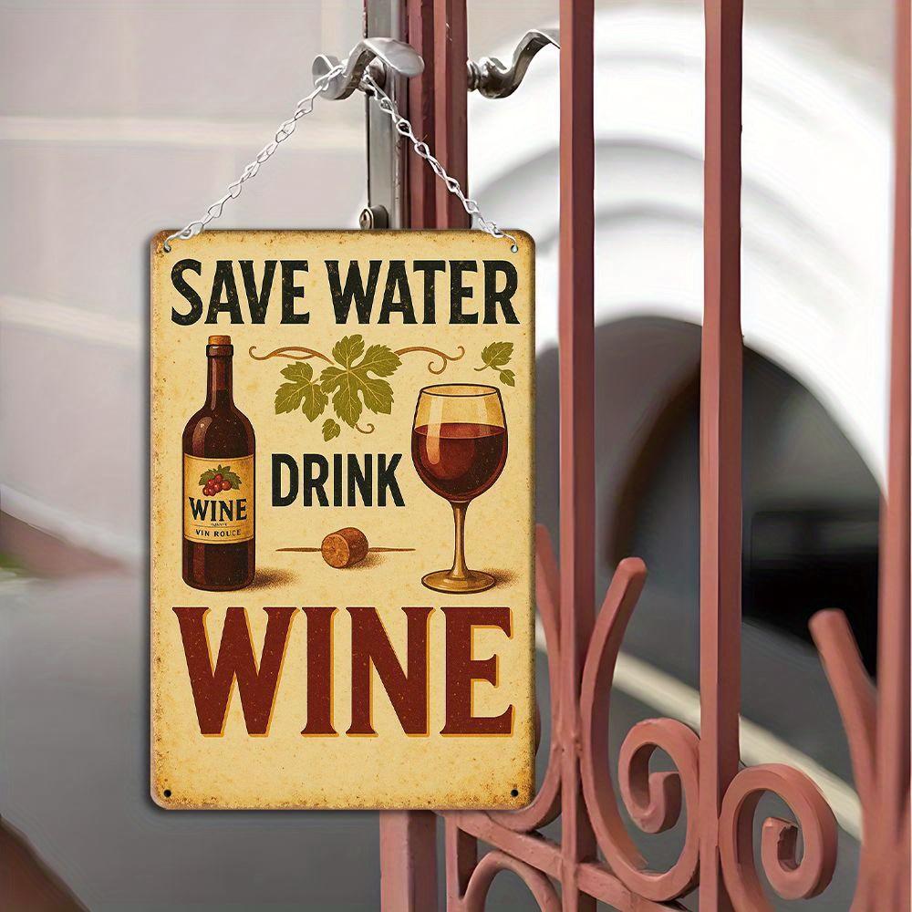"Save Water, Drink Wine" Metal Sign - 30x20cm Wine-Themed Decor for Bars & Kitchens