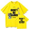 AAP ROCKY Don t Be Dumb Tour 2025 Graphics Print T Shirts High Quality Unisexs Harajuku Tshirts Summer Cotton Tees Shirt Fans Gift
