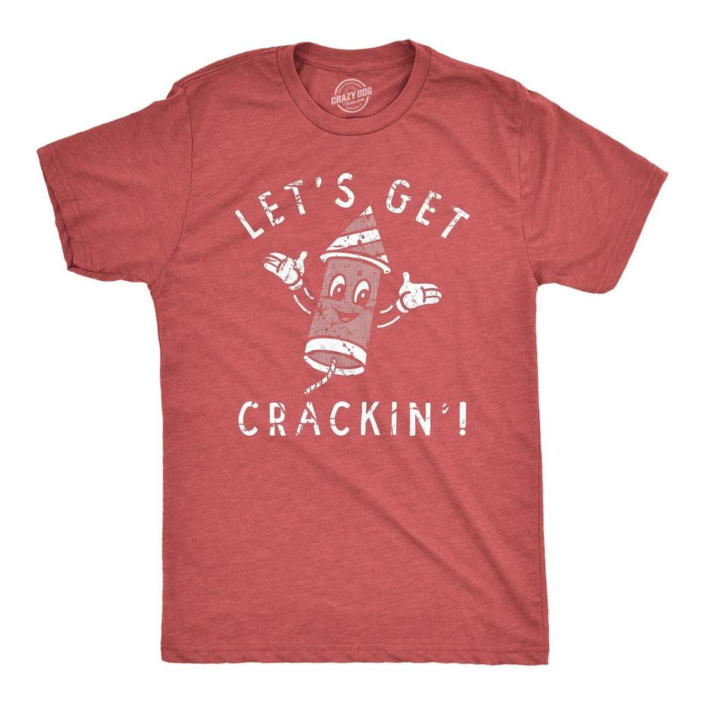 Let's Get Crackin' 4th of July T-Shirt