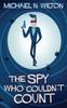 The The Spy Who Couldn't Count Book
