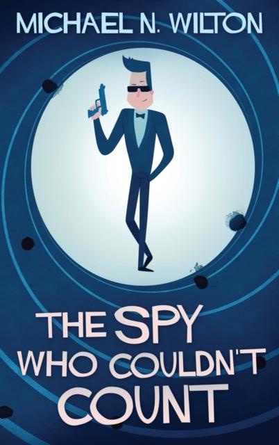 The The Spy Who Couldn't Count Book