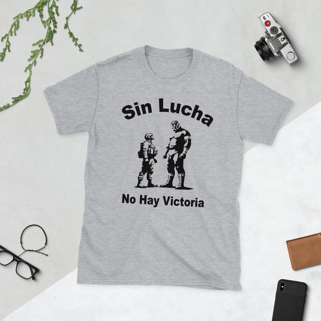 Sin Lucha No Hay Victoria Funny Modern Latino Spanish Quote Cool Short-Sleeve Unisex T-shirt Mens Kids Womens