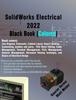 Книга SolidWorks Electrical 2022 Black Book (Colored)