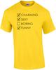 Charming Sexy Boring Funny - Funny T-Shirt