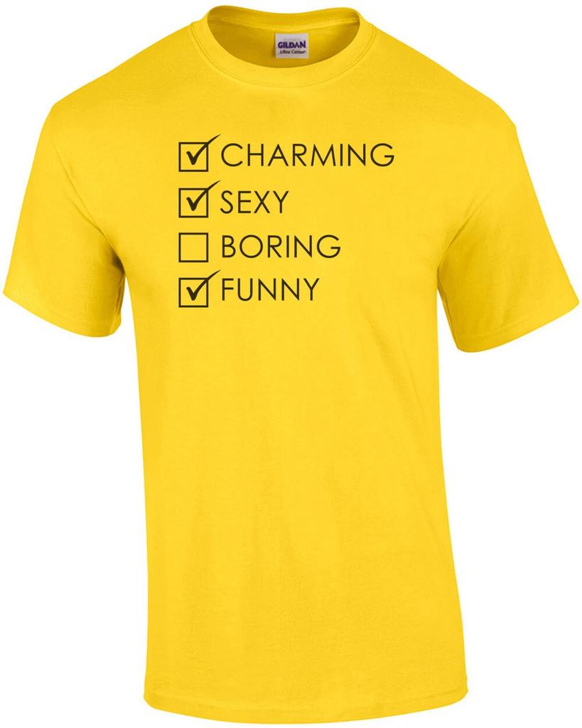Charming Sexy Boring Funny - Funny T-Shirt