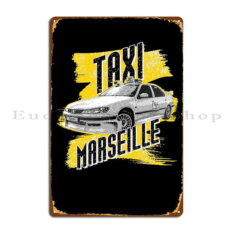 Taxi Driver Peugeot 406 Marseille France Movie Metal Signs Pub Kitchen Wall Plaque Printing Mural Tin Sign Poster