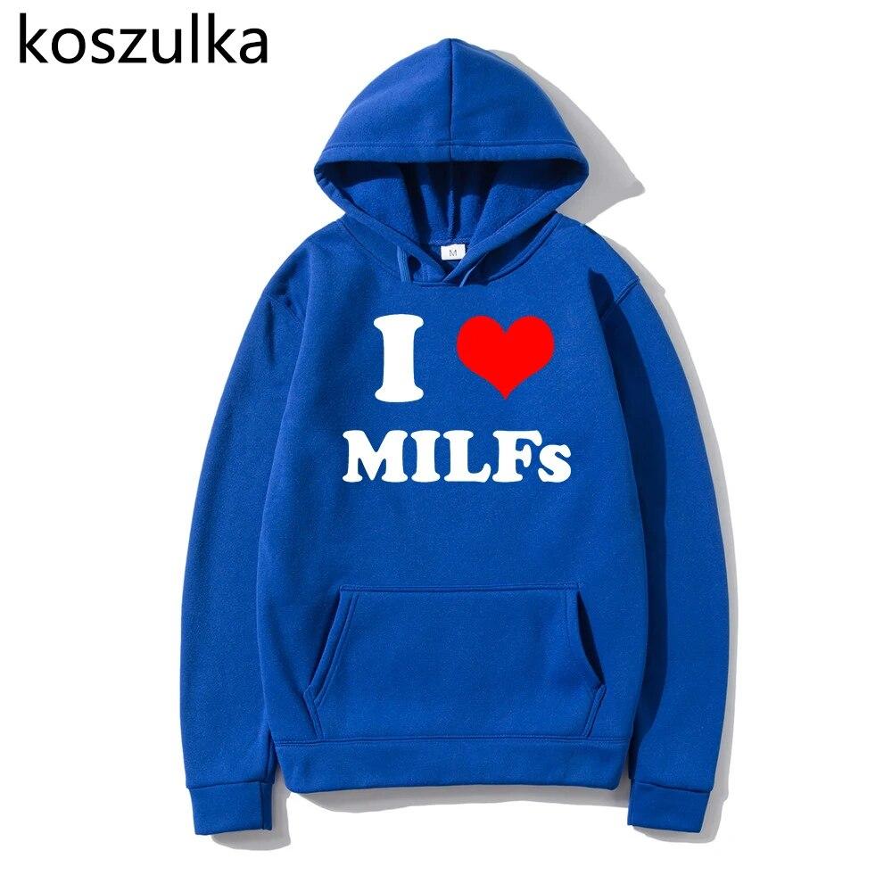 I Love MILFs Mothers Day Hoodies I Heart MILFs Husband Hoodie Harajuku Pullovers Spring/Autumn Unisex Unisexga Tops Unisex Clothing