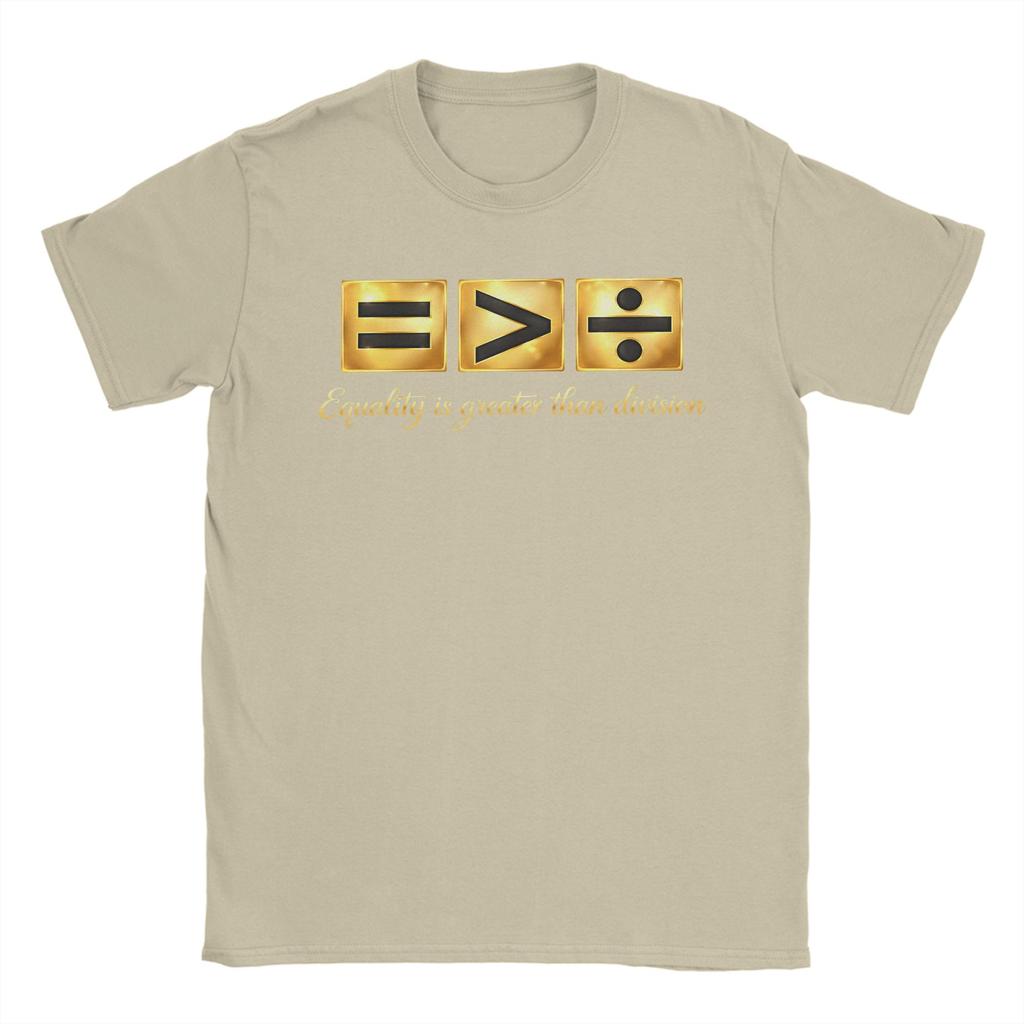 Equality is Greater Than Division Black History Month T Shirt for Men Pure Cotton TShirt Tee Shirt Short Sleeve Clothing