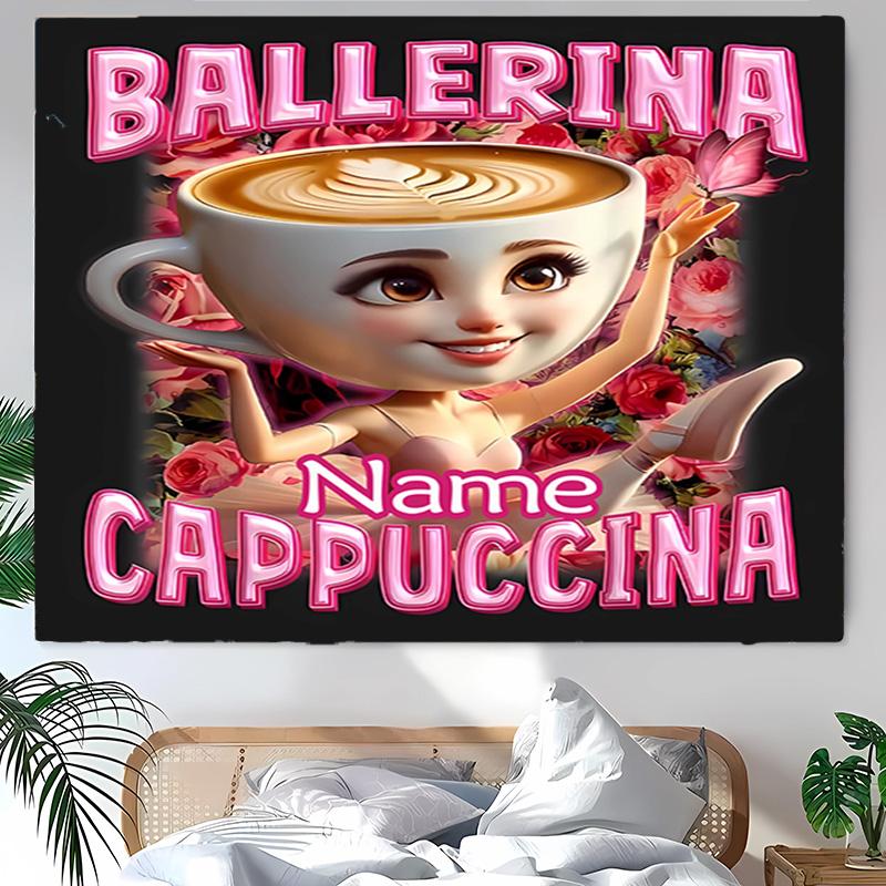 Personalized Ballerina Capuchina Background Tapestry,Custom Name Birthday Party,Multifunctional Wall Decoration for Home Decor,Various Occasions