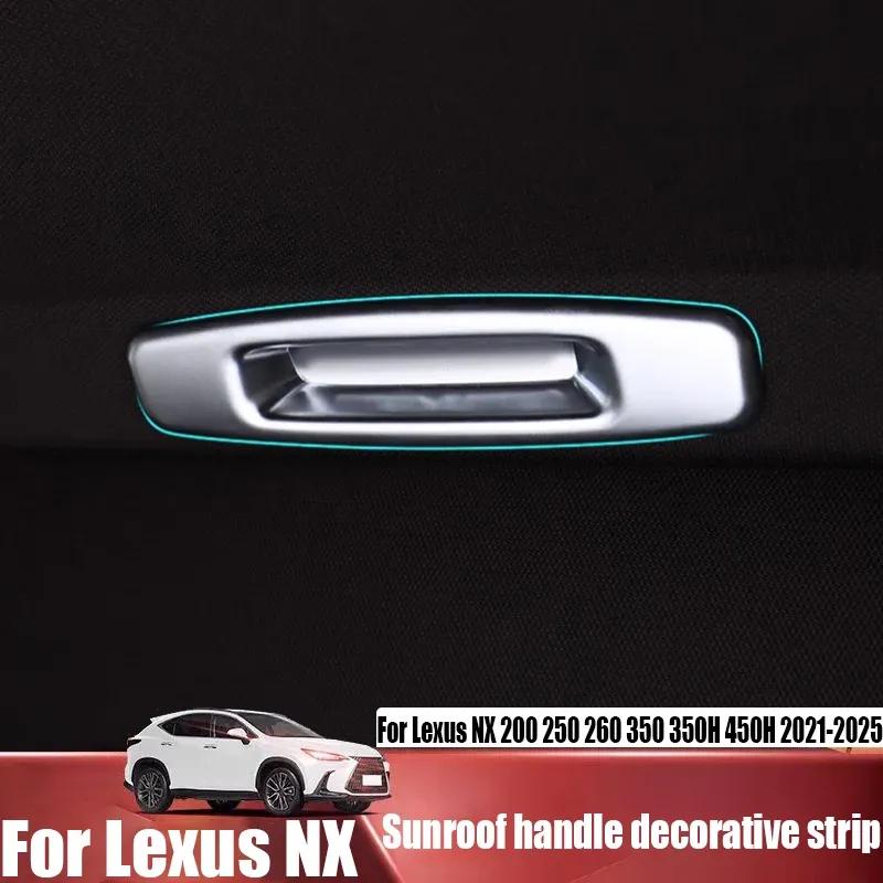 Sunroof handle decorative strip automotive interior decoration accessories For Lexus NX 200 250 260 350 350H 450H -2025