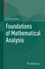 The Foundations of Mathematical Analysis Book