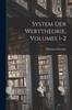 Книга System Der Werttheorie, Volumes 1-2