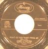 7inch Record JAMES O'GWYNN - What Do You Want From Me 72008 MERCURY 1962 US Country/Folk Used