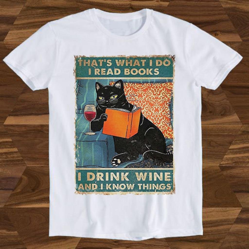 #26 That's What I Do I Read Books I Drink Wine And I Know Things Lucky Cat Sloga