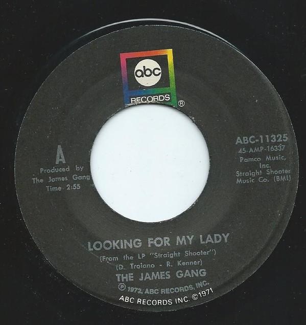 7-дюймовая пластинка JAMES GANG - Looking For My Lady ABC11325 ABC Records, 1972 год США Рок Б/У