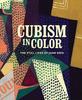 Книга Cubism In Color : The Still Lifes of Juan Gris