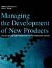 Книга Managing the Development of New Products : Achieving Speed and Quality Simultaneously Through Multifunctional Teamwork