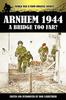 Книга Arnhem 1944 : A Bridge Too Far?