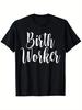 Birth Worker Definition Funny Gift T-shirt