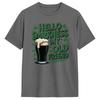 Men TShirt St Patricks Funny Irish Beer Hello Darkness My Old Friend Awesome Pure Cotton Tee Shirt Short Sleeve T Shirts