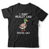 Duck Tshirt I Just Really Like Ducks Ok? Unisex and Kids - Funny, Cute, Love