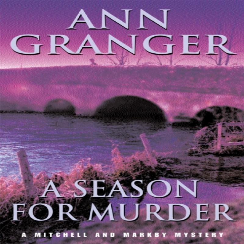 A Season for Murder Mitchell amp Markby 2 by Ann Granger Paperback... 9780747237150