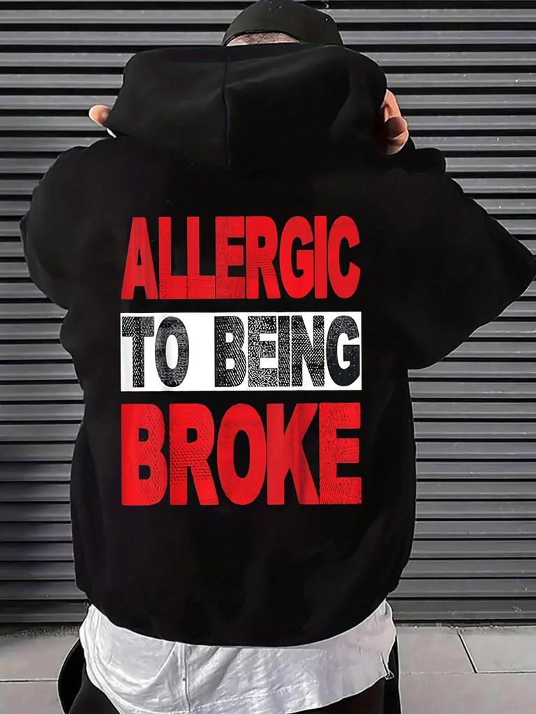 Men's Hooded Sweatshirt with Poverty Allergy Mocking Humorous Quotes Print Oversized Long Sleeve Pullover Casual Style