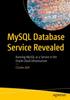 Книга MySQL Database Service Revealed : Running MySQL As a Service In the Oracle Cloud Infrastructure