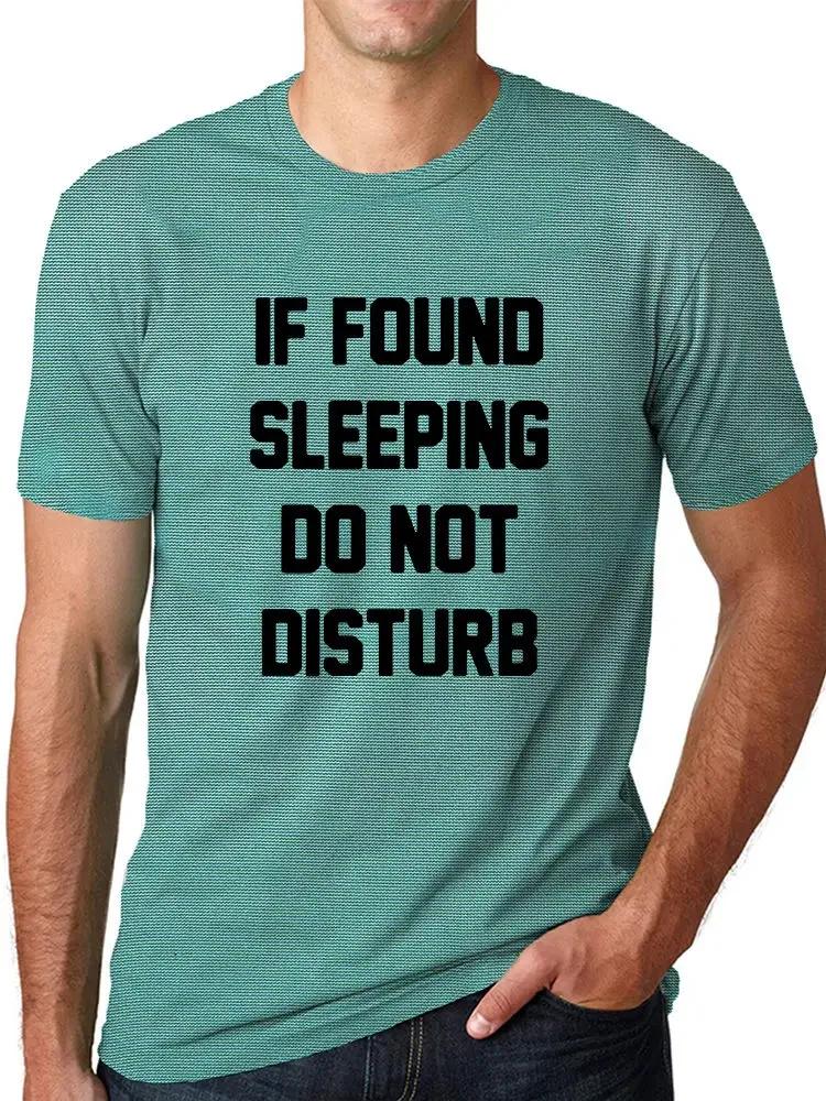 Dad T-Shirt - Funny Dad Shirt -T-Shirt For Dad T-Shirt - Gifts For If Found Sleeping Do Not Disturb T-Shirt