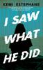 Книга I Saw What He Did