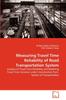 Книга Measuring Travel Time Reliability of Road Transportation System