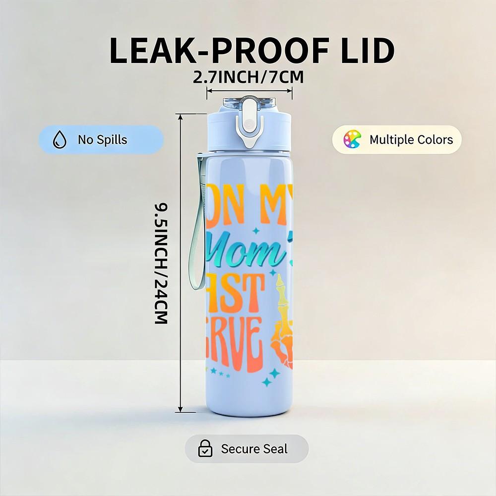 1PC On My Mom's Last Nerve Text Print 750ml Color Plastic Sports Water Bottle Leakproof Flip Straw Lid Suitable for Sports Office Home Use