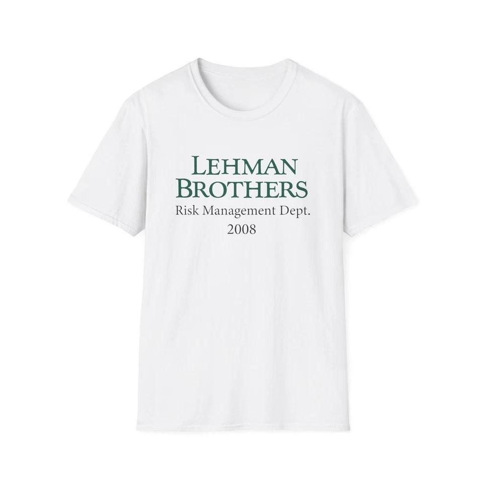 Retro Lehman Brothers Risk Management Dept. 2008 Unisex Tee S-5XL