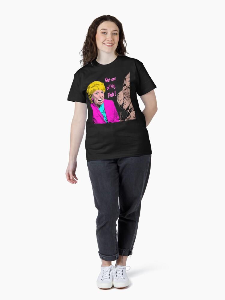Barbara Get out of my pub! - Eastenders Classic T-Shirt