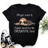 Cute Sloth I'll Get Over It Printed T-Shirts Women Short Sleeve Funny Round Neck Tee Shirt Casual Summer Tops