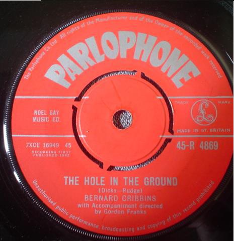 7-дюймовая пластинка BERNARD CRIBBINS - The Hole In The Ground 45R4869 Parlophone 1962 UK Поп Б/у