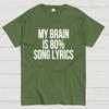 My Brain is 80% Song Lyrics Unisex 100% Cotton Summer Casual Cool Loose T-Shirt