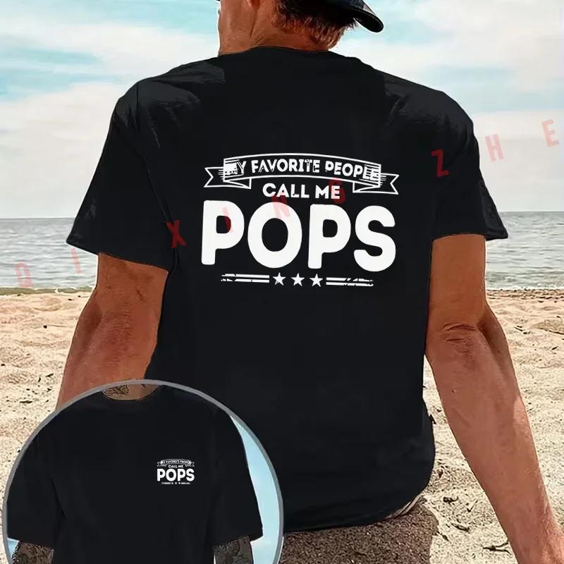My Favorite People Call Me Pops American Retro Elder Fun Text motorcycle T-Shirt Cotton Double-