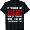 If You Don't Like Trump T Shirt T-Shirt1