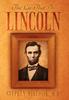 The The Lie That Is Lincoln Book