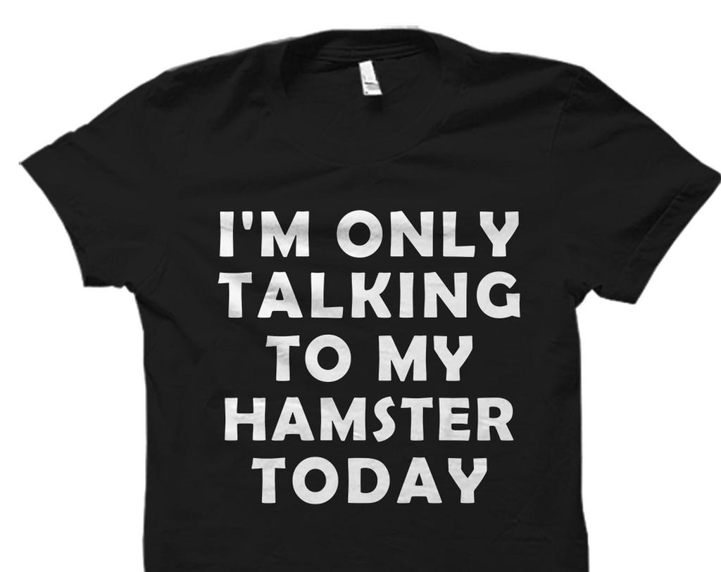 Hamster Shirt. Hamster Gift. Hamster Mom Shirt. Hamster Lover Shirt. Cute Hamster Shirt. Funny Hamster Gift. Funny Hamster Shirt Pet #OS4085