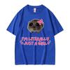 Im Literally Just A Girl Hamster Funny Meme Tshirt Unisex Unisex Clothing Cute Casual Harajuku Classic T Shirt Oversized Tee Shirt
