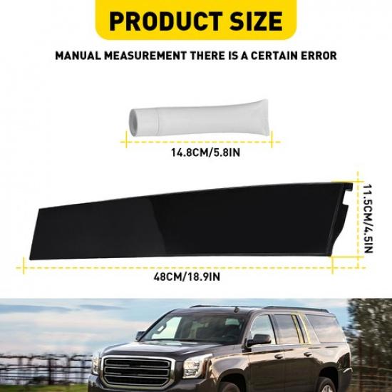 LH Door Applique B Pillar Trim For 2015-2018 Chevy Tahoe GMC Yukon Rearward