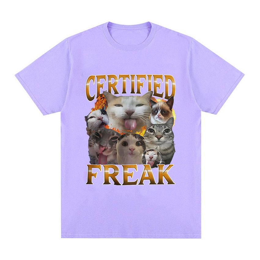 Funny Certified Freak Cat Meme T-Shirt Unisex Women Cute Humor Style Short Sleeve T Shirt Fashion High Quality 100% Cotton T-shirts