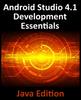 Книга Android Studio 4.1 Development Essentials - Java Edition : Developing Android 11 Apps Using Android Studio 4.1, Java and Android Jetpack