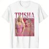 Glam Luxury Fashion Unisex Trisha Paytas Tshirt Soft Cotton Crew Neck Short Sleeve Vintage Streetwear Graphic Tops Tee