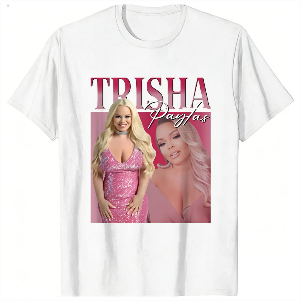 Glam Luxury Fashion Unisex Trisha Paytas Tshirt Soft Cotton Crew Neck Short Sleeve Vintage Streetwear Graphic Tops Tee
